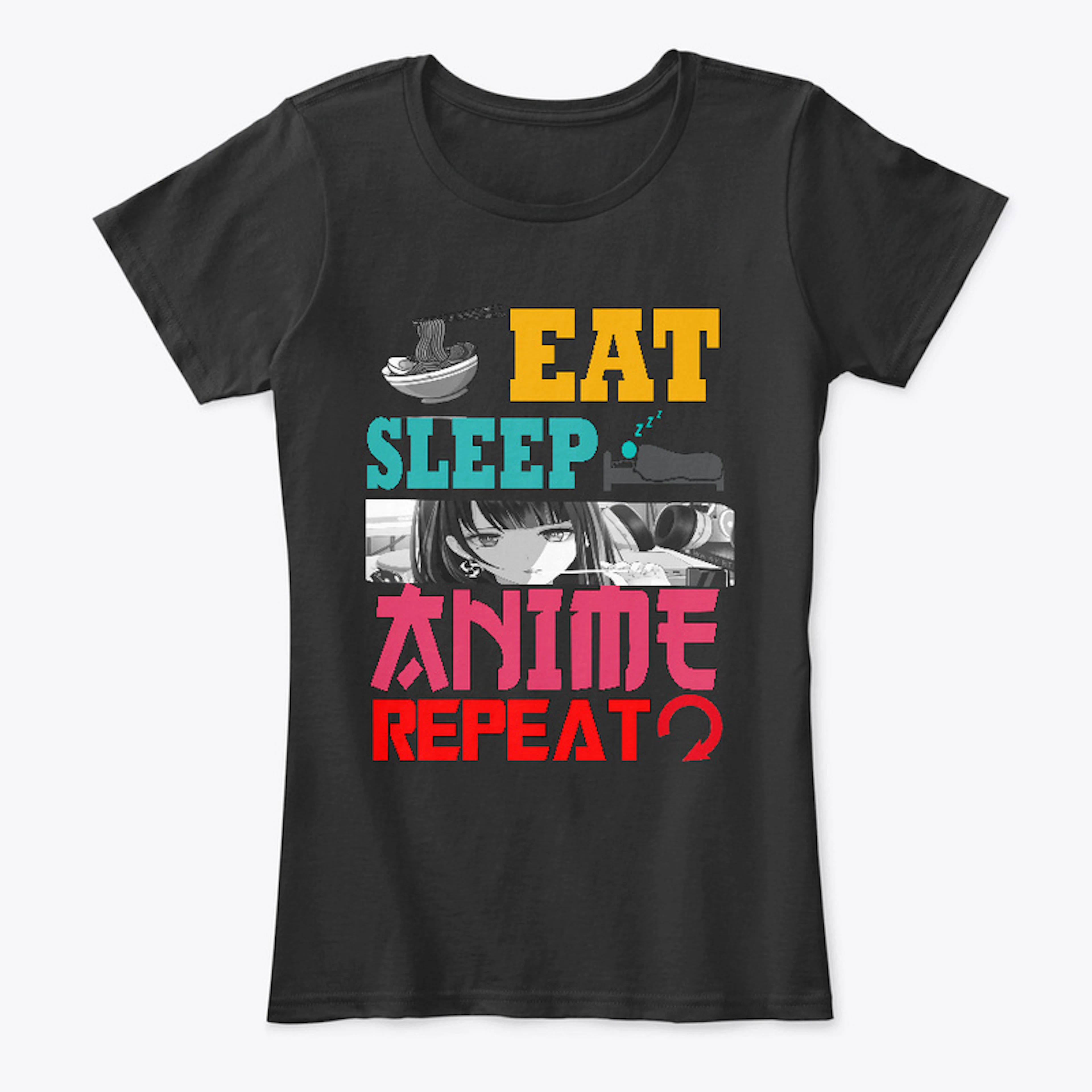 EAT SLEEP ANIME REPEAT